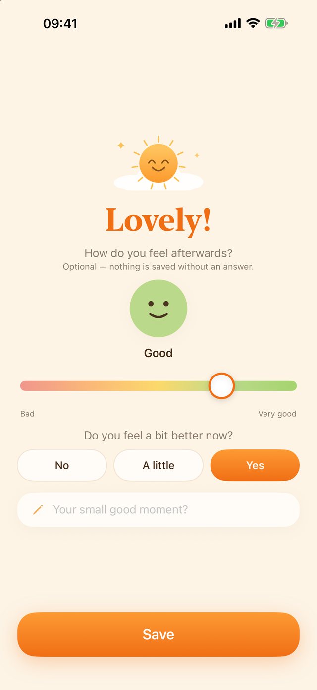 After the dose: a mood slider, before and after, and the question “Do you feel a bit better now?”.